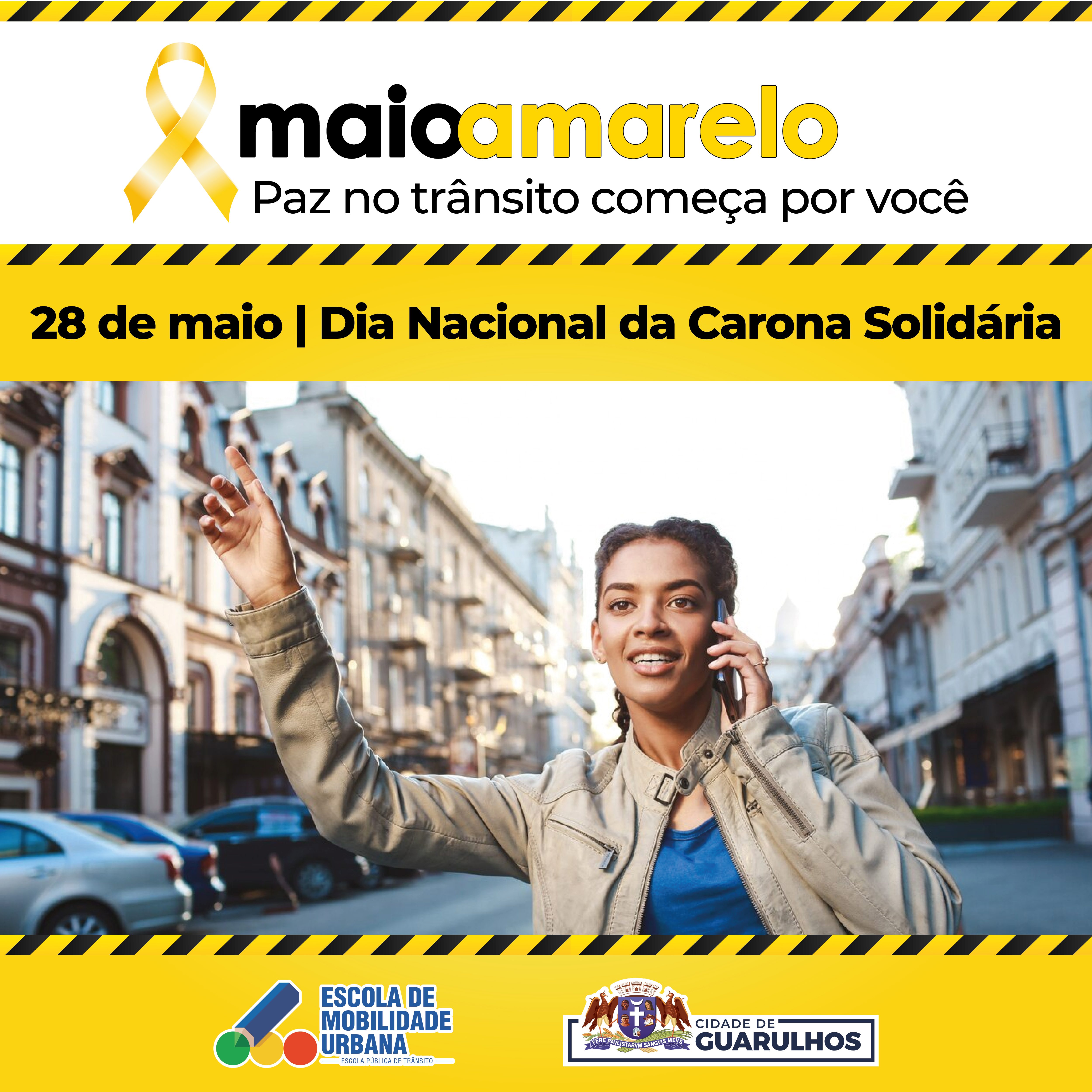 Maio Amarelo - 28 de Maio - Dia Nacional da Carona Solidária