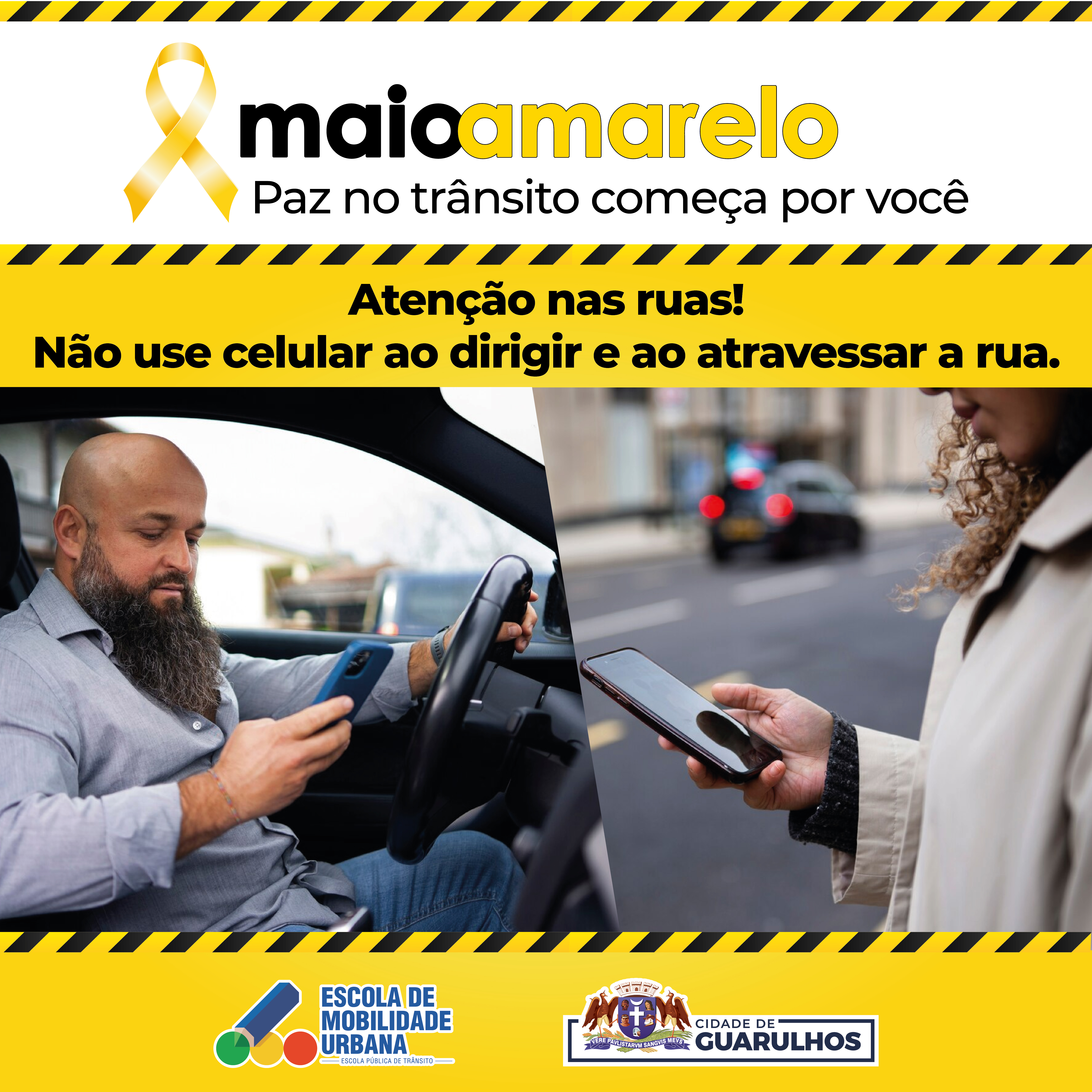 Maio Amarelo - Atenção nas Ruas - Celular